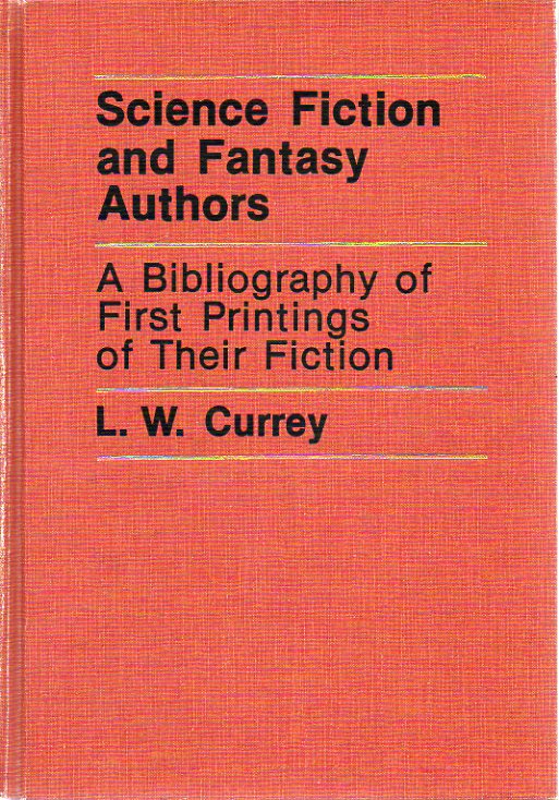 Publication Science Fiction and Fantasy Authors A Bibliography of