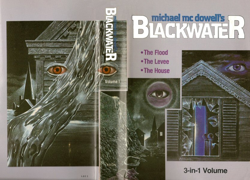 Blackwater: Roman. La Maison. I Michael Mcdowell Publication: Michael McDowell's Blackwater, Volume I